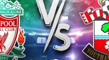 موعد مباراة ليفربول وساوثهامبتون في الدوري الإنجليزي والقنوات الناقلة لها