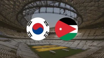 بث مباشر الأردن وكوريا الجنوبية اليوم: شاهد المواجهة الحاسمة في تصفيات كأس العالم عبر يلا شوت